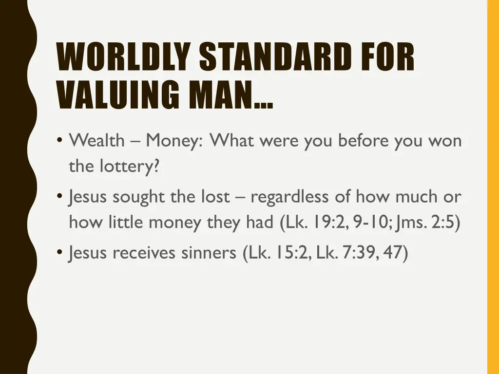 worldly standard for valuing man 2