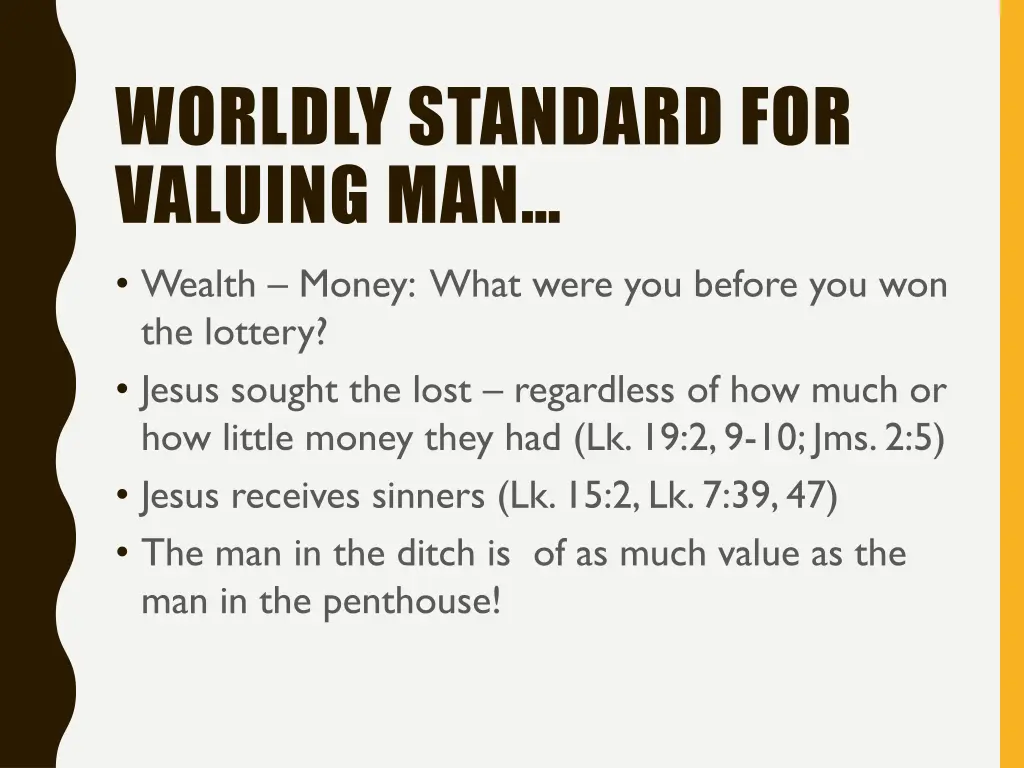 worldly standard for valuing man 3