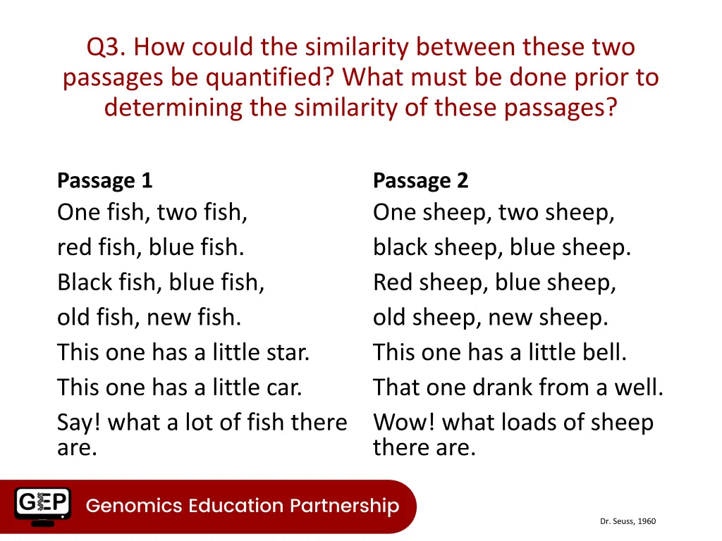 q3 how could the similarity between these