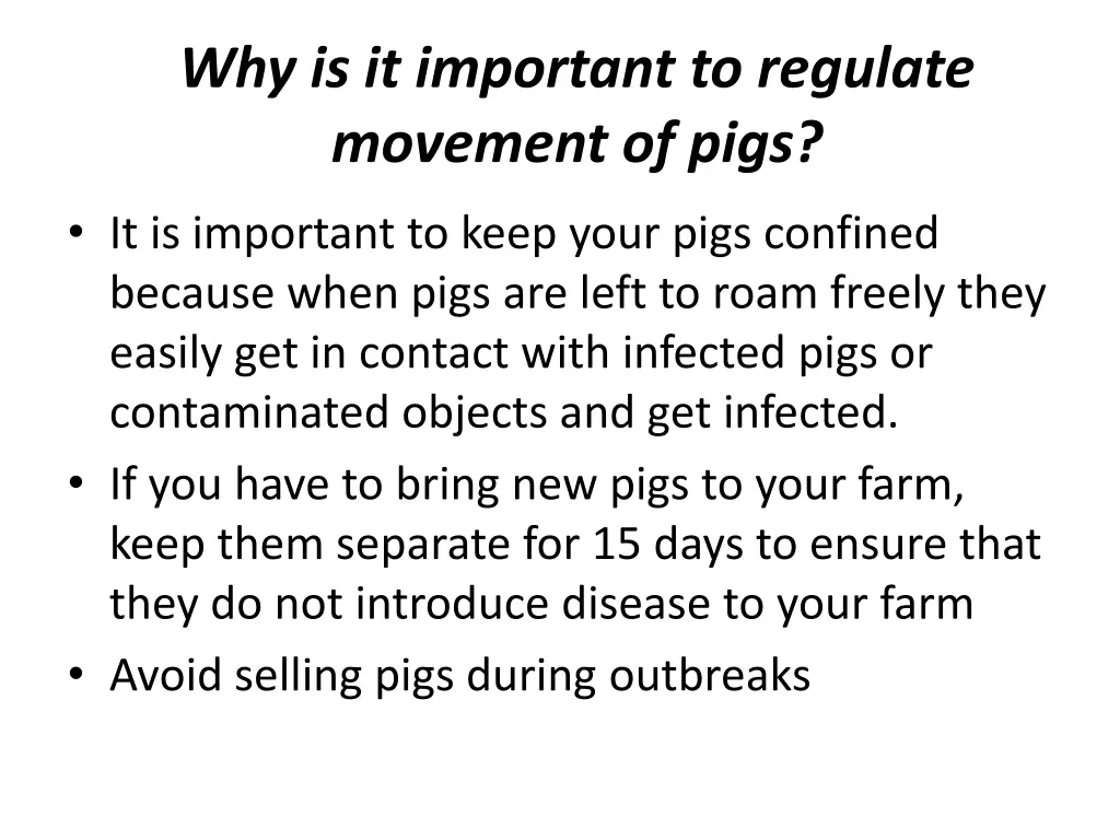 why is it important to regulate movement of pigs