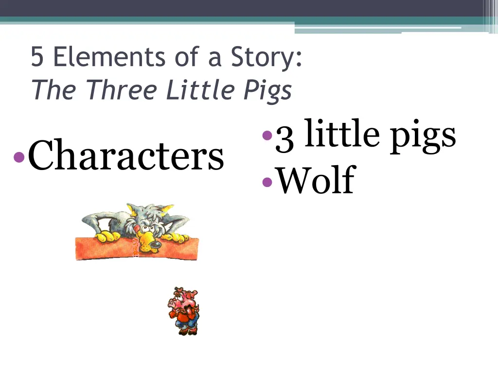 5 elements of a story the three little pigs 1
