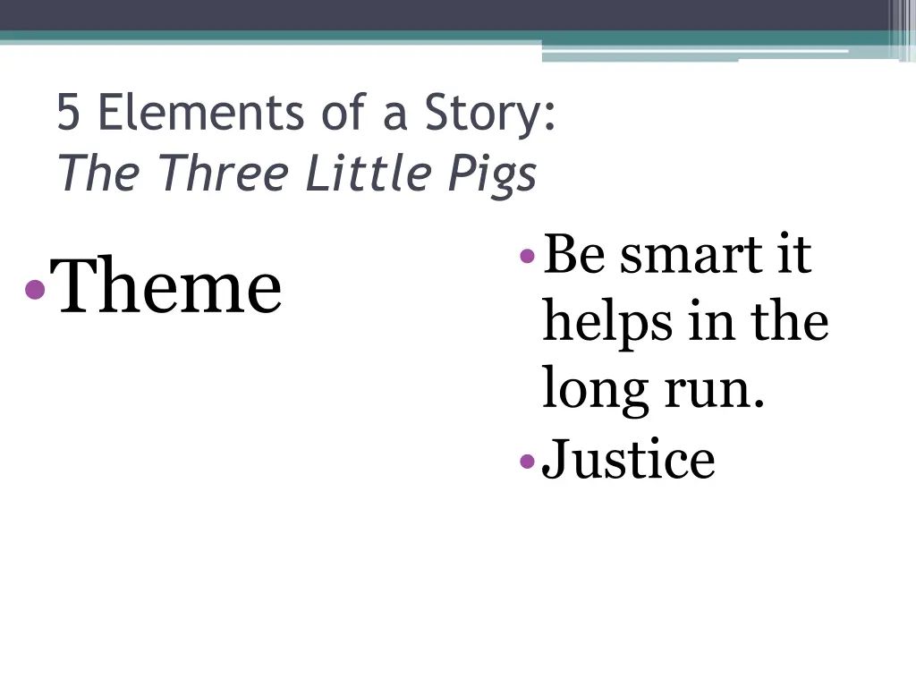 5 elements of a story the three little pigs 3