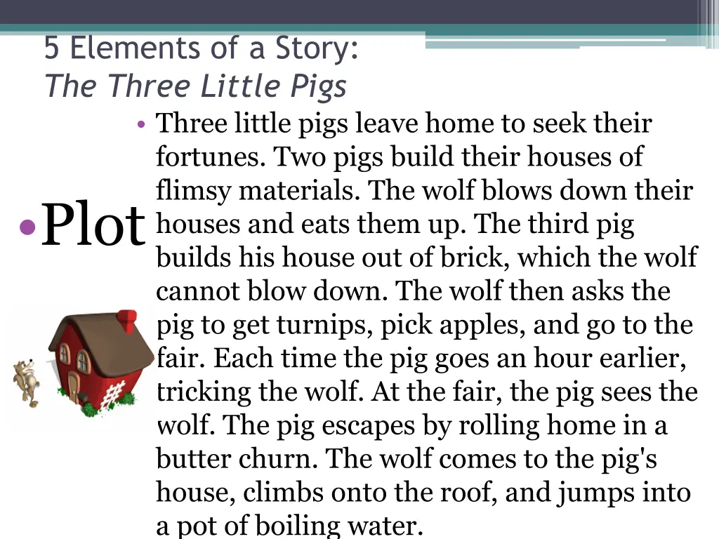 5 elements of a story the three little pigs three