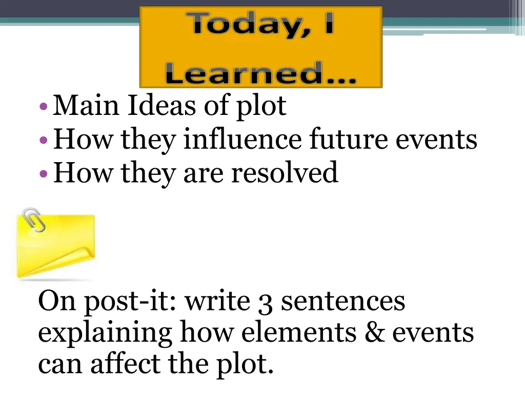 main ideas of plot how they influence future