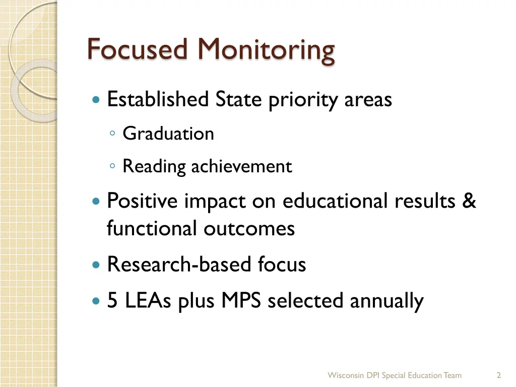focused monitoring