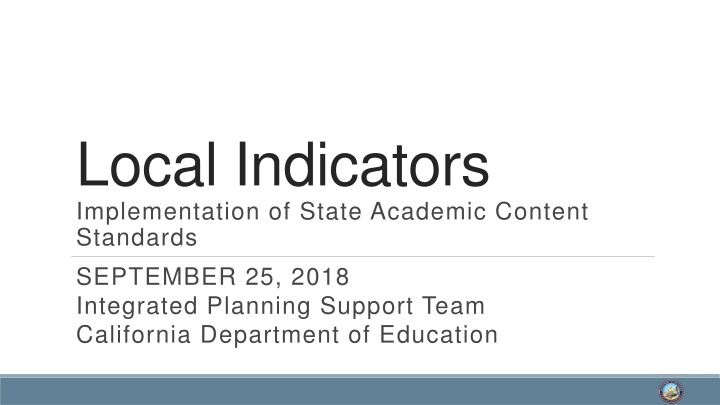 local indicators implementation of state academic
