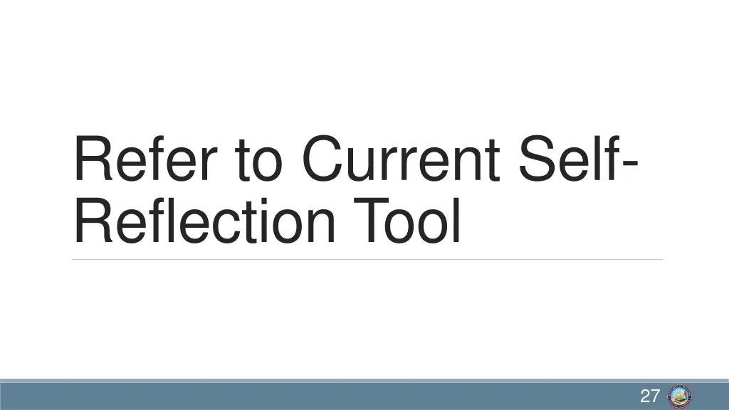 refer to current self reflection tool