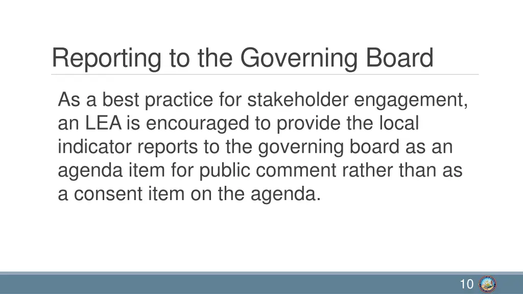 reporting to the governing board