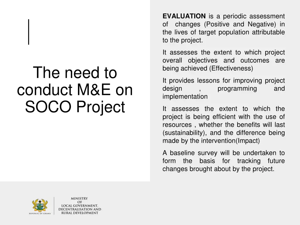 evaluation is a periodic assessment of changes