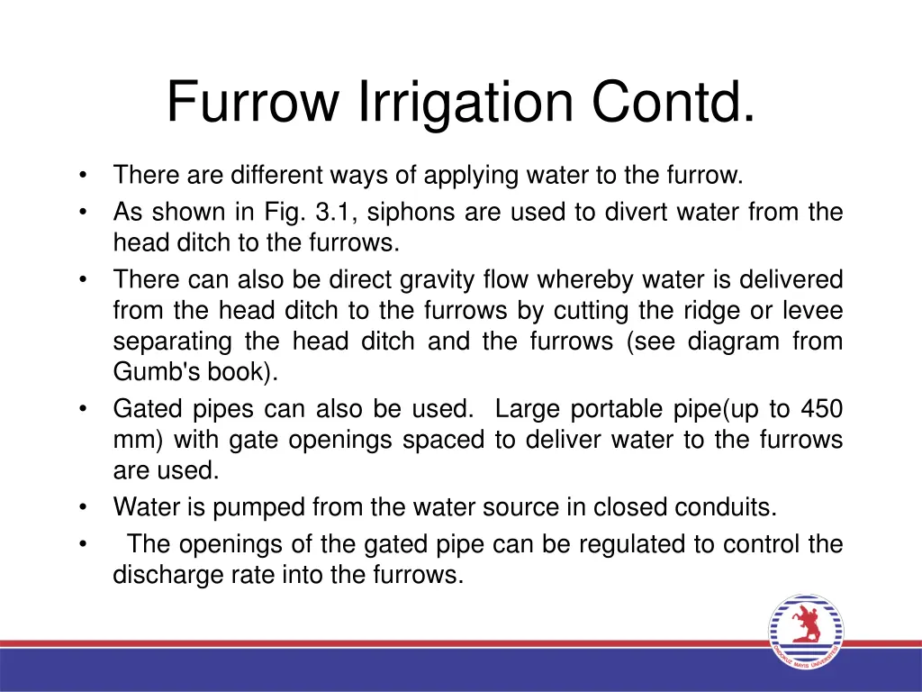 furrow irrigation contd