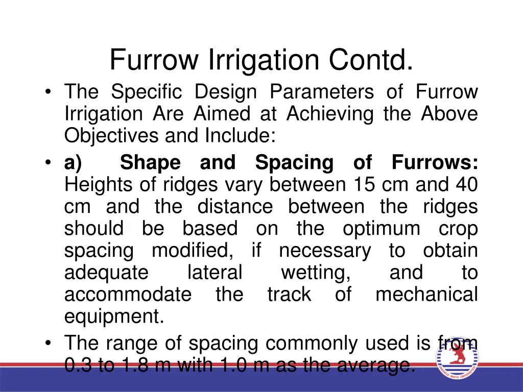 furrow irrigation contd the specific design
