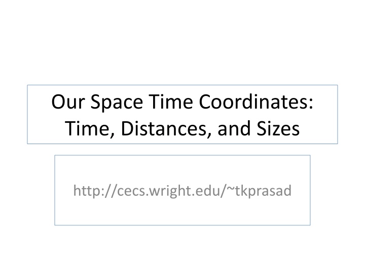 our space time coordinates time distances