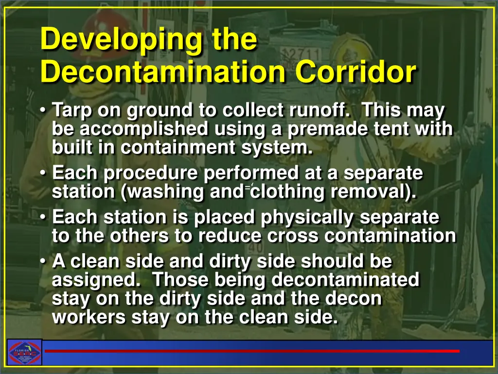 developing the decontamination corridor tarp