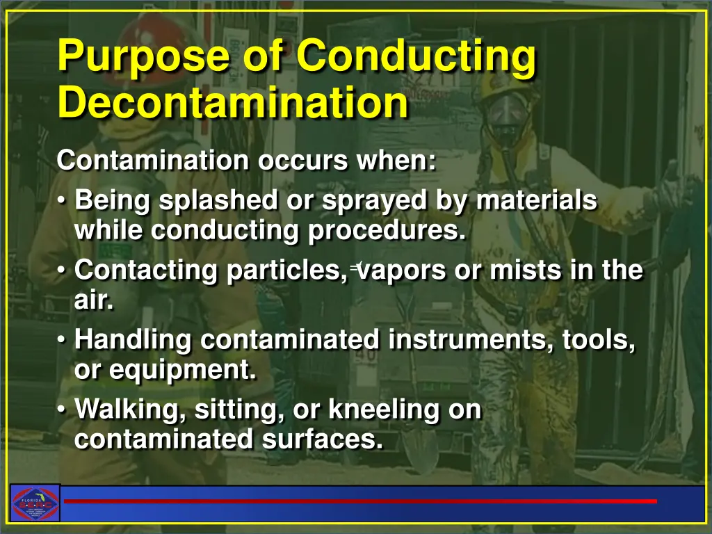 purpose of conducting decontamination