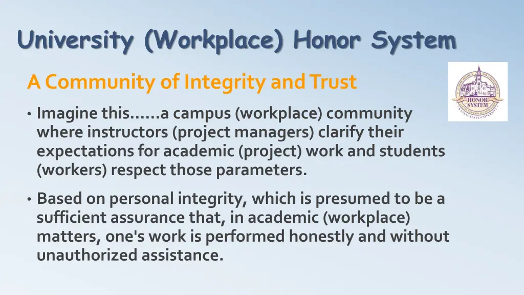 university workplace honor system