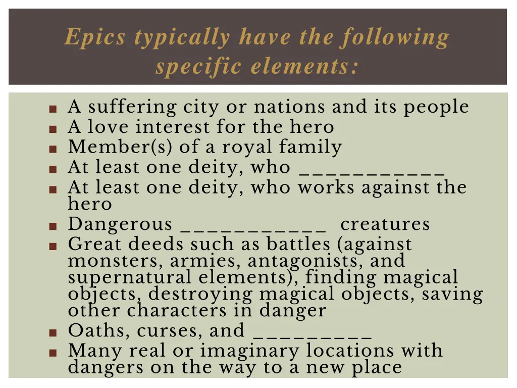 epics typically have the following specific