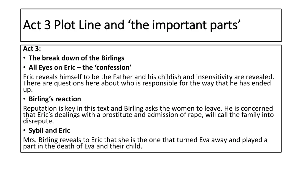 act act 3 3 plot line and the important parts