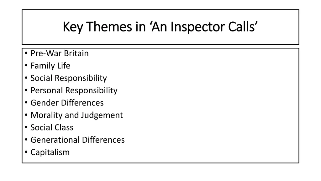 key themes in an inspector calls key themes