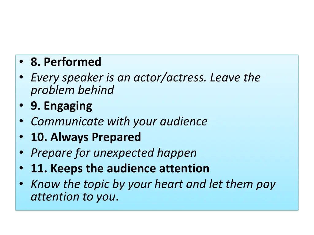 8 performed every speaker is an actor actress