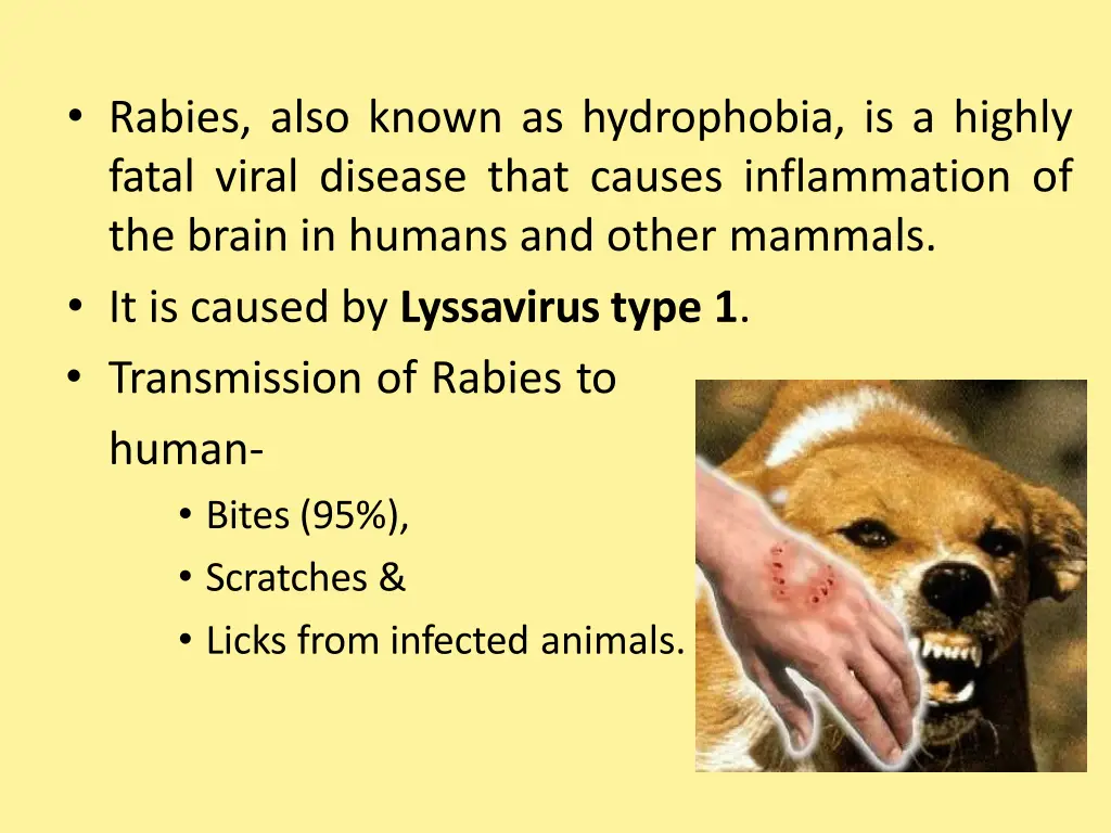 rabies also known as hydrophobia is a highly