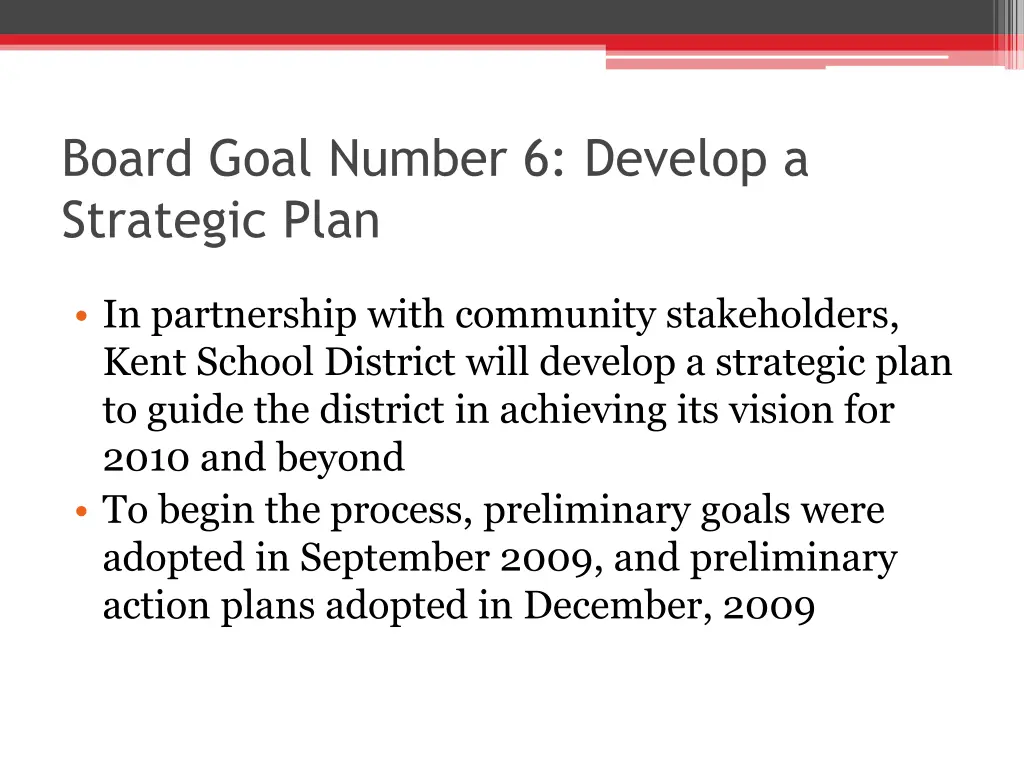 board goal number 6 develop a strategic plan