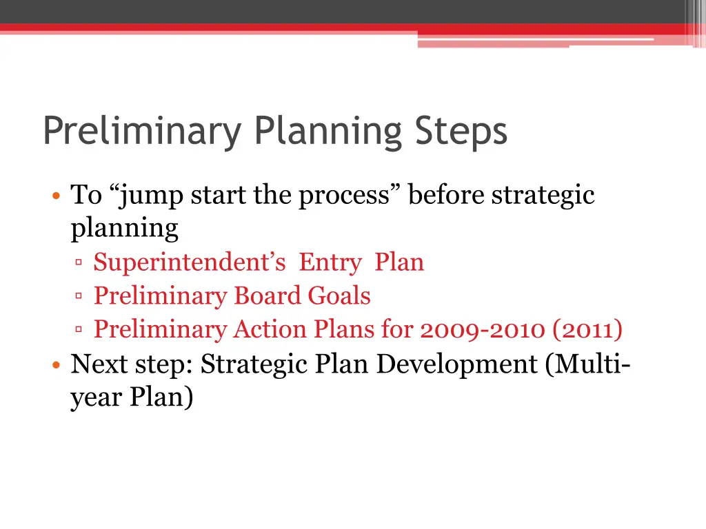 preliminary planning steps