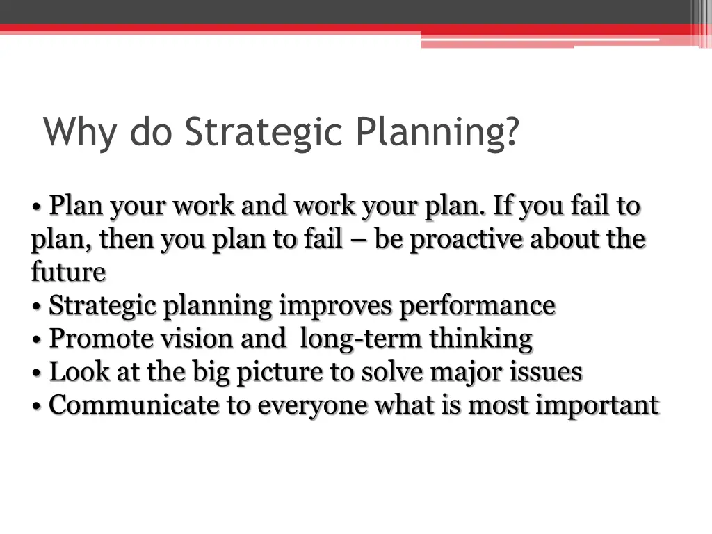 why do strategic planning