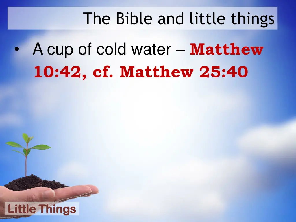 the bible and little things 9