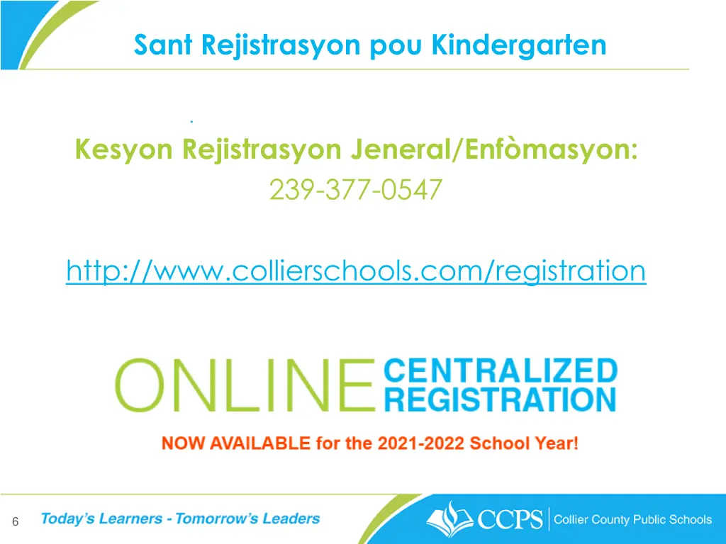 sant rejistrasyon pou kindergarten
