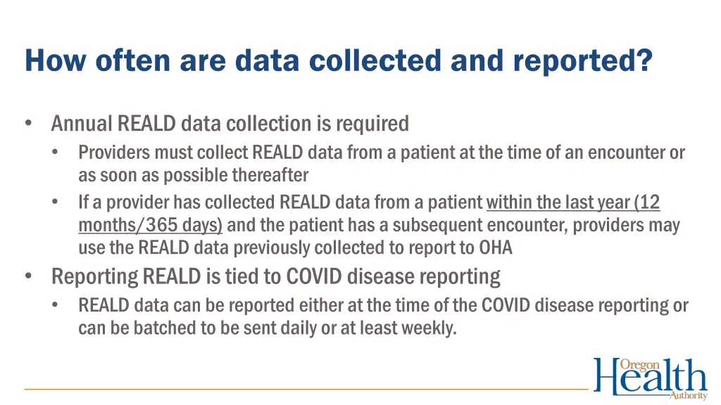 how often are data collected and reported