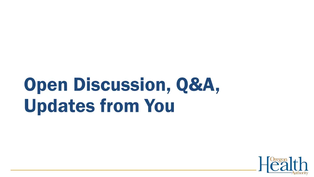 open discussion q a updates from you