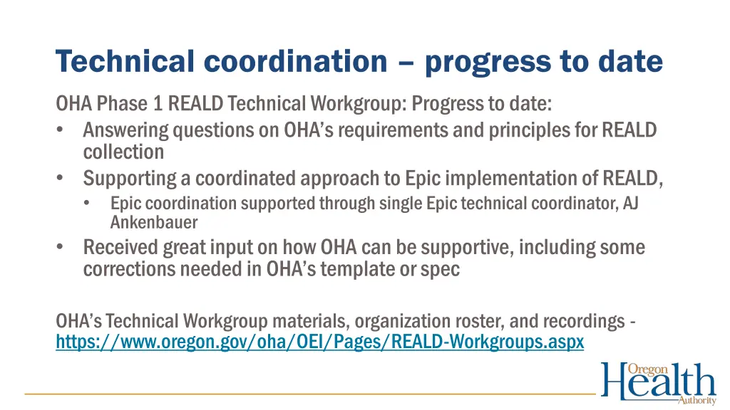 technical coordination progress to date oha phase