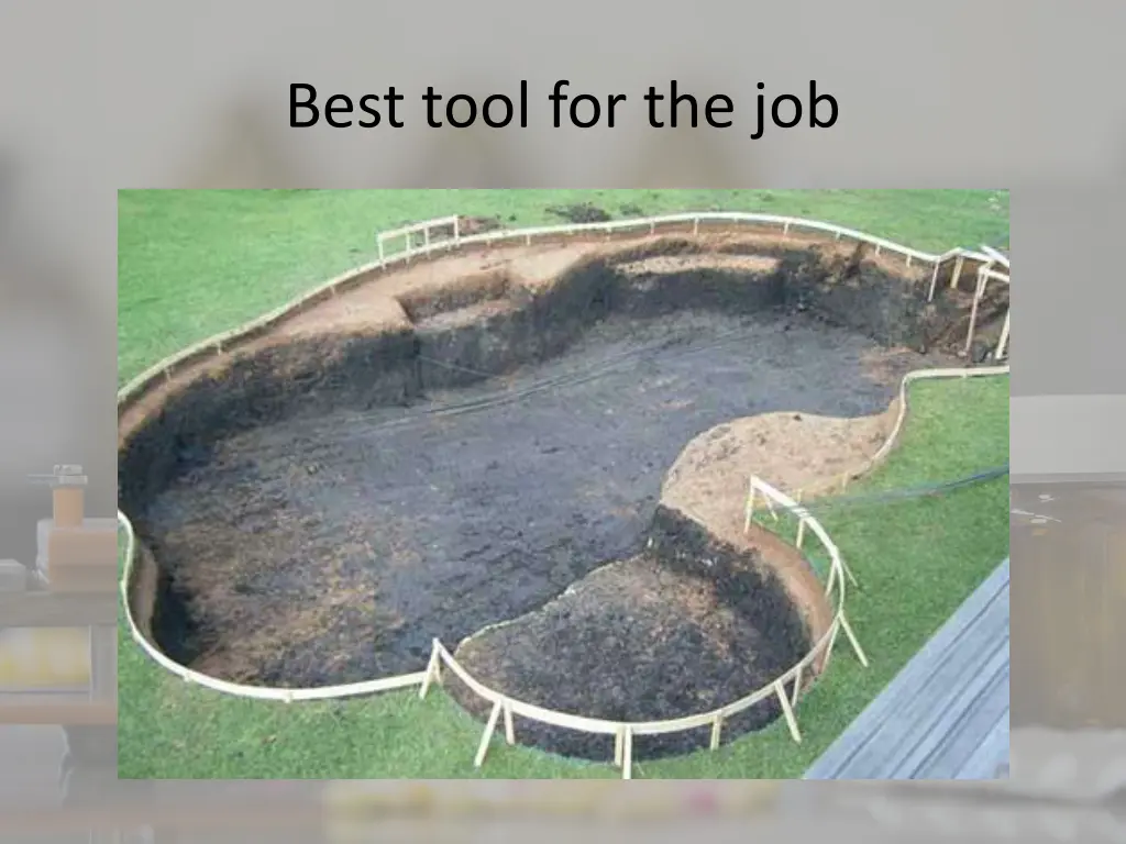 best tool for the job