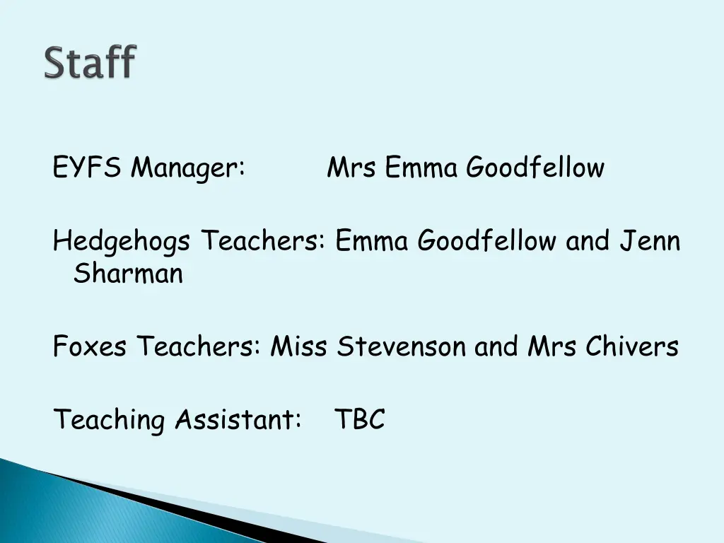 eyfs manager mrs emma goodfellow