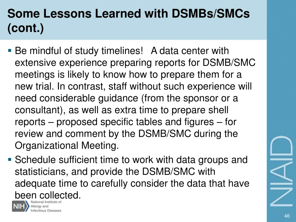 some lessons learned with dsmbs smcs cont