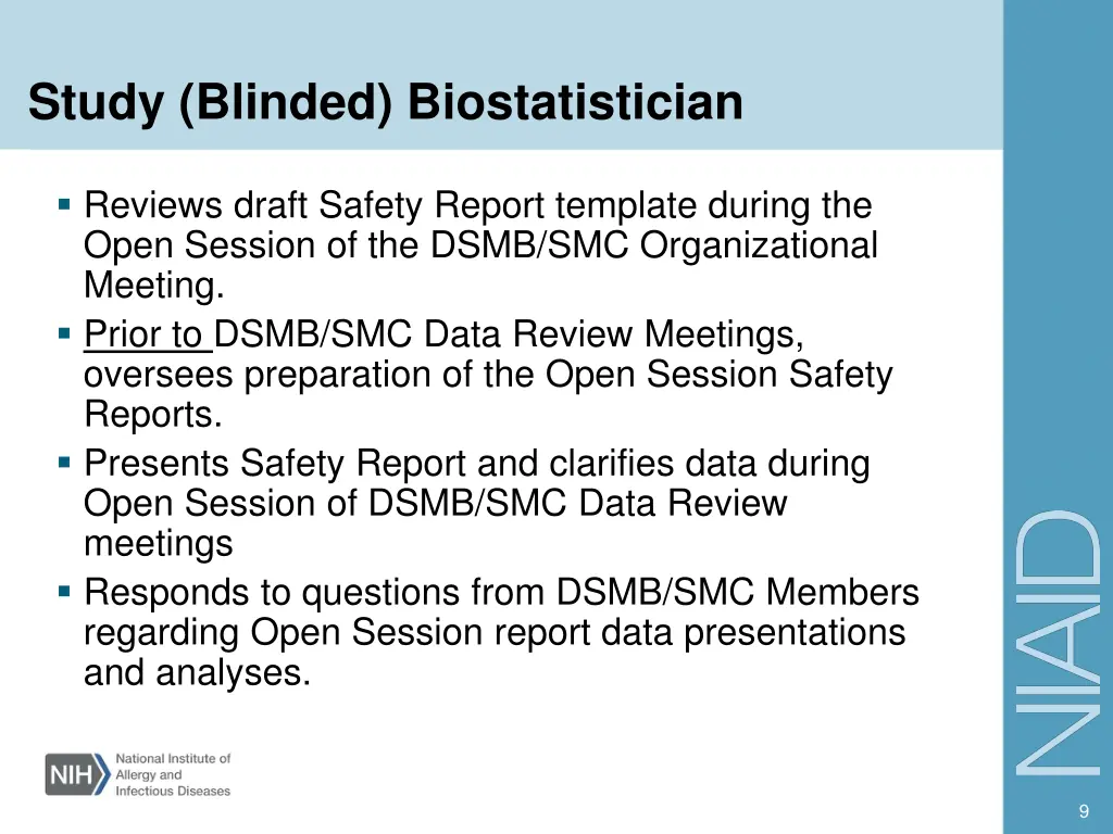 study blinded biostatistician