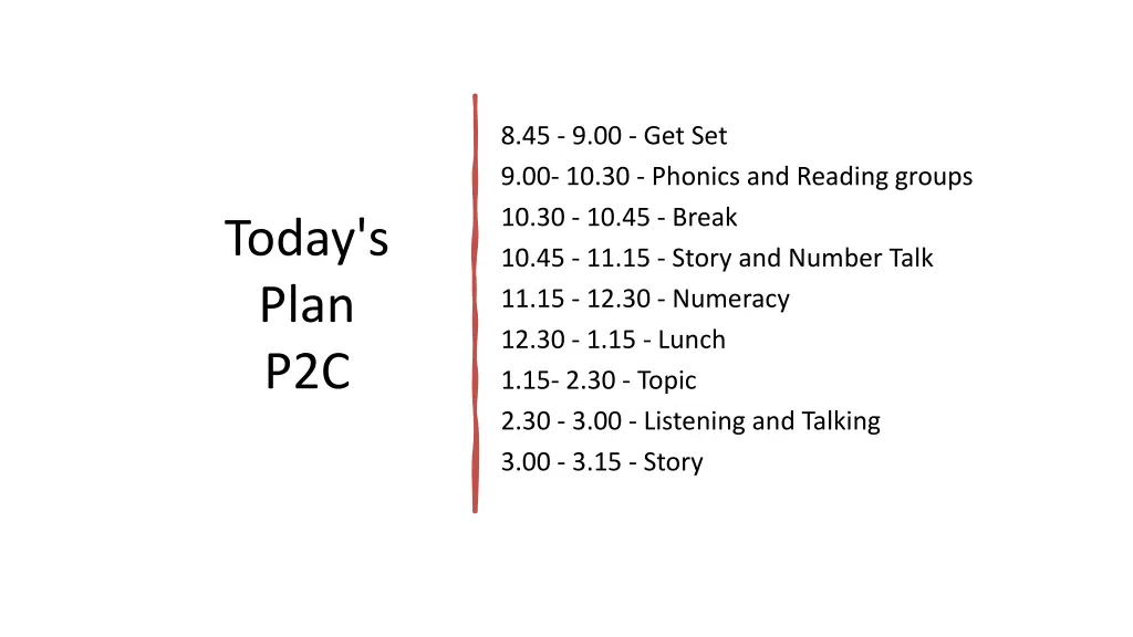 8 45 9 00 get set 9 00 10 30 phonics and reading