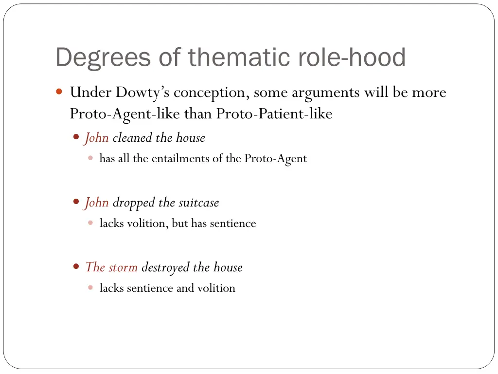 degrees of thematic role hood