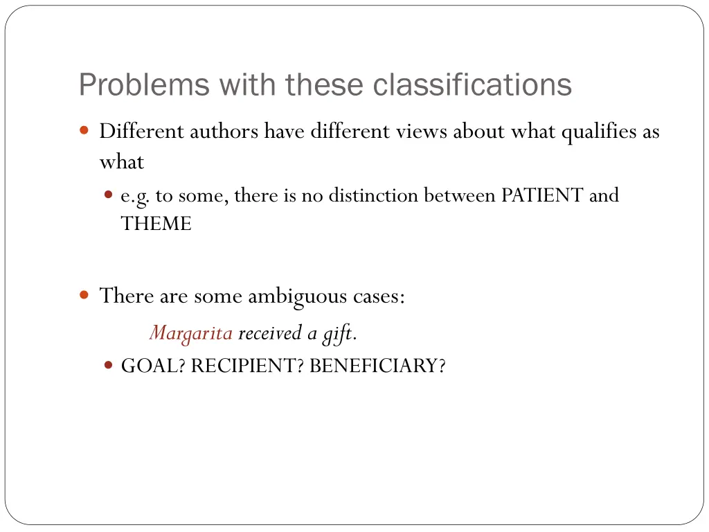problems with these classifications