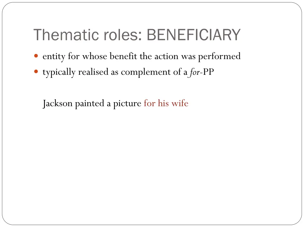 thematic roles beneficiary