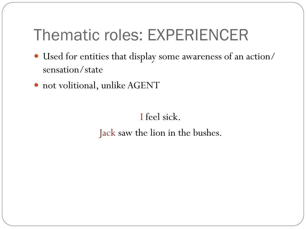 thematic roles experiencer