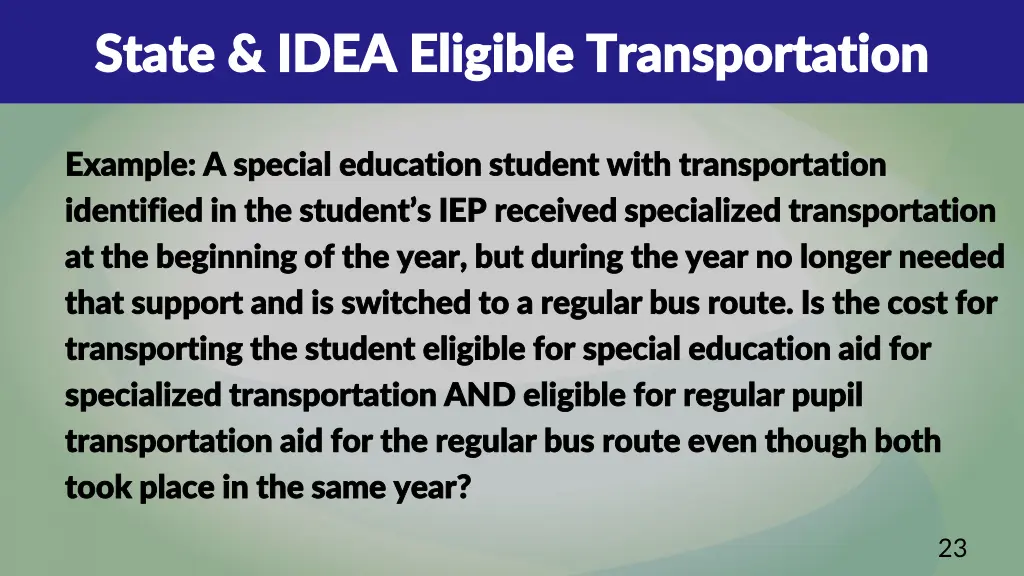 state idea eligible transportation state idea 7