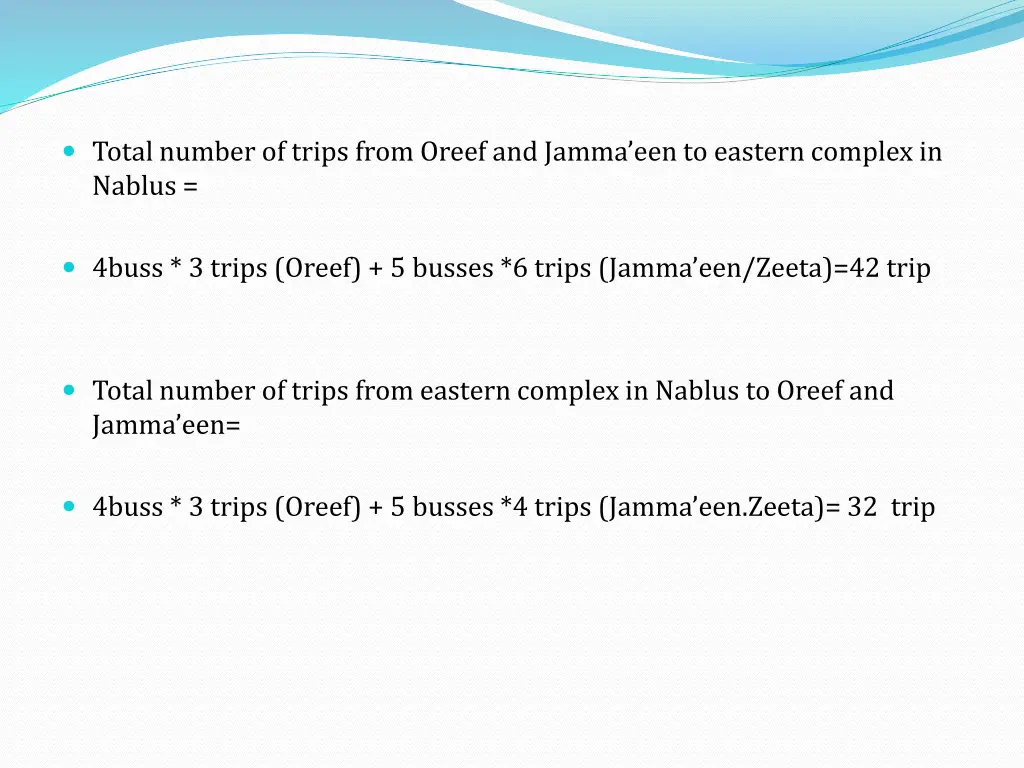 total number of trips from oreef and jamma
