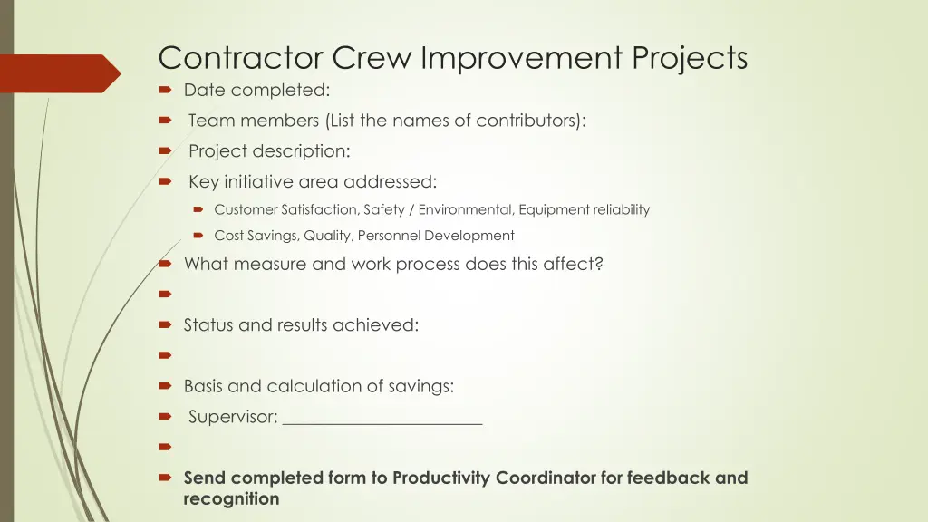 contractor crew improvement projects date