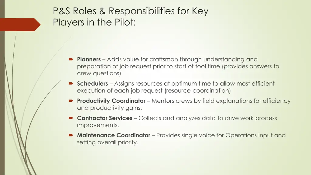 p s roles responsibilities for key players
