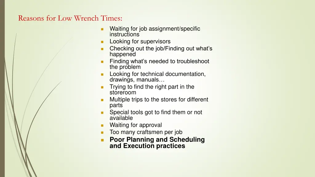 reasons for low wrench times