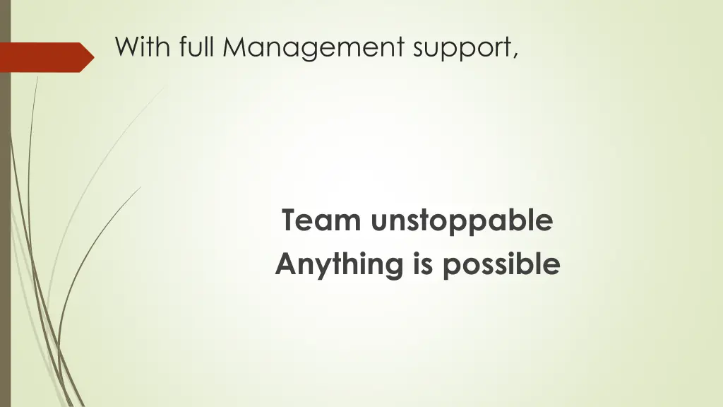 with full management support
