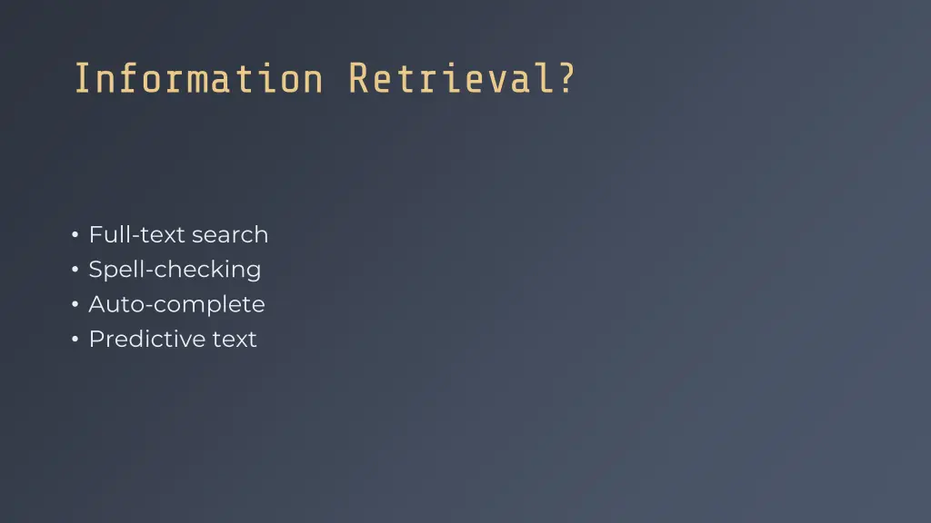 information retrieval