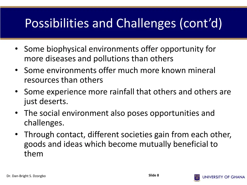 possibilities and challenges cont d