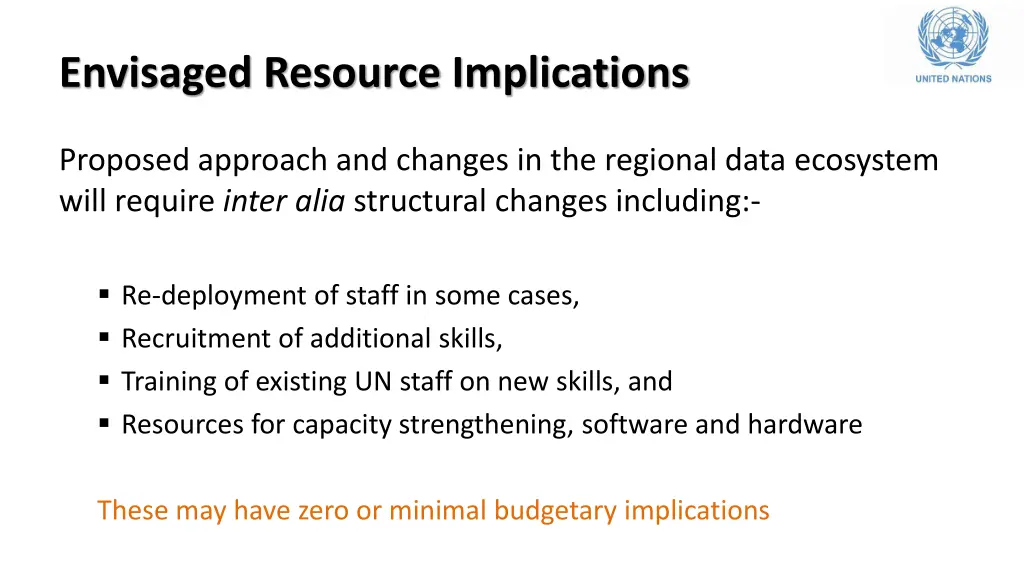 envisaged resource implications
